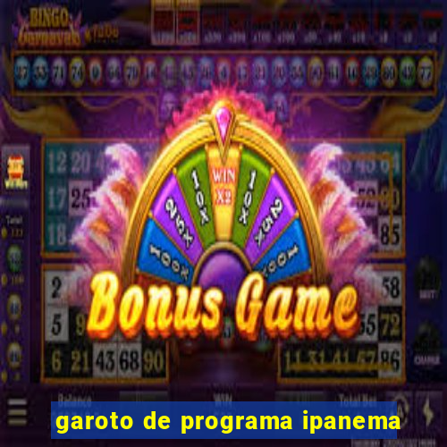 garoto de programa ipanema